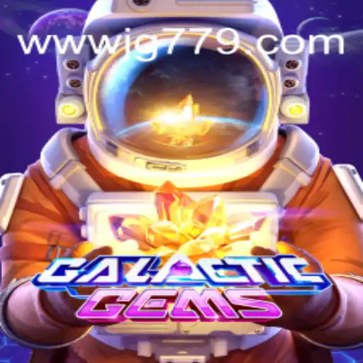 Exploring GalacticGems: JG779.COM Oficial Slots Brasil #1